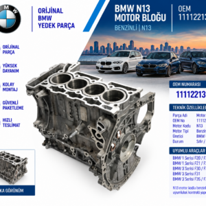 BMW F20 F20 LCI F21 F21 LCI F30 F30 LCI F31 F35 F35 LCI F20 N13 Motor Bloğu OEM 11112213109