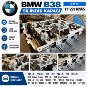 BMW B38 F20 F21 F22 F30 F31 F32 F36 X1 F48 MINI Silindir Kapağı OEM 11122118965