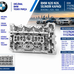 BMW N20 N26 F20İ F30İ F35İ F32İ F10İ F25İ F36İ F07İ F18İ E84İ F26İ F15İ F16İ E89 Silindir Kapaği OEM 11127624778-11127624777