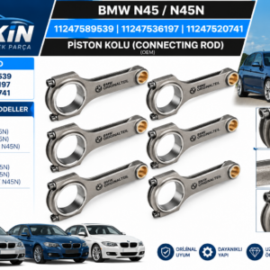 BMW N45N Piston Kolu OEM 11247589539