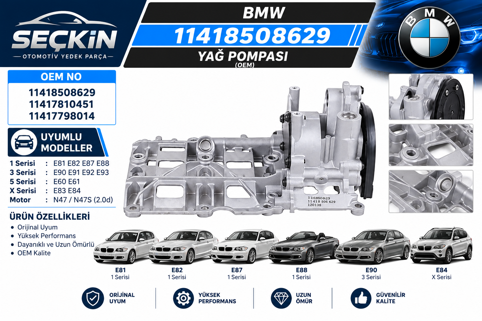 BMW E81 E82 E87 E88 E90 E91 E92 E93 E60 E61 E83 E84 N47 N47S Yağ Pompası OEM 11418508629 | 11417810451 | 11417798014