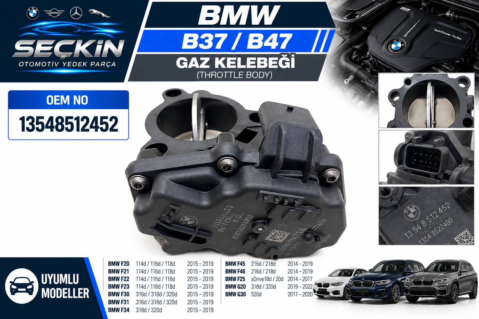 BMW B37 B47 F20 F45 F30 G20 G30 F25 Gaz Kelebeği OEM 13548512452 - Görsel 2