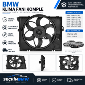 BMW E60 E60N E61 E61N E63N E64N Klima Fanı Komple OEM 17427801657-17427789824