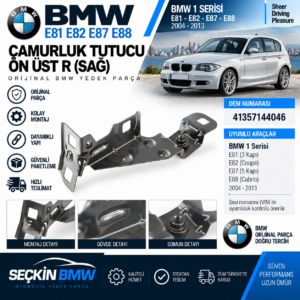 BMW E81 E82 E87 E88 Çamurluk Tutucu Ön Üst R OEM 41357144046