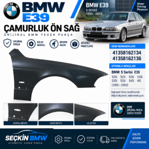 BMW E39 Çamurluk Ön Sağ OEM 41358162134-41358162136