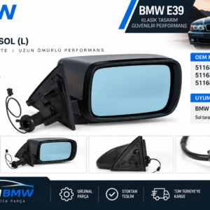 BMW E39 Dış Ayna L OEM 51168266601-51168239001-51168239005