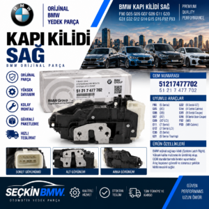 BMW F90 G05 G06 G07 G09 G11 G30 G31 G32 G12 G14 G15 G16 F92 F93 X5 G05 X6 G06 X7 G07 Kapi Kilidi Sağ OEM 51217477702