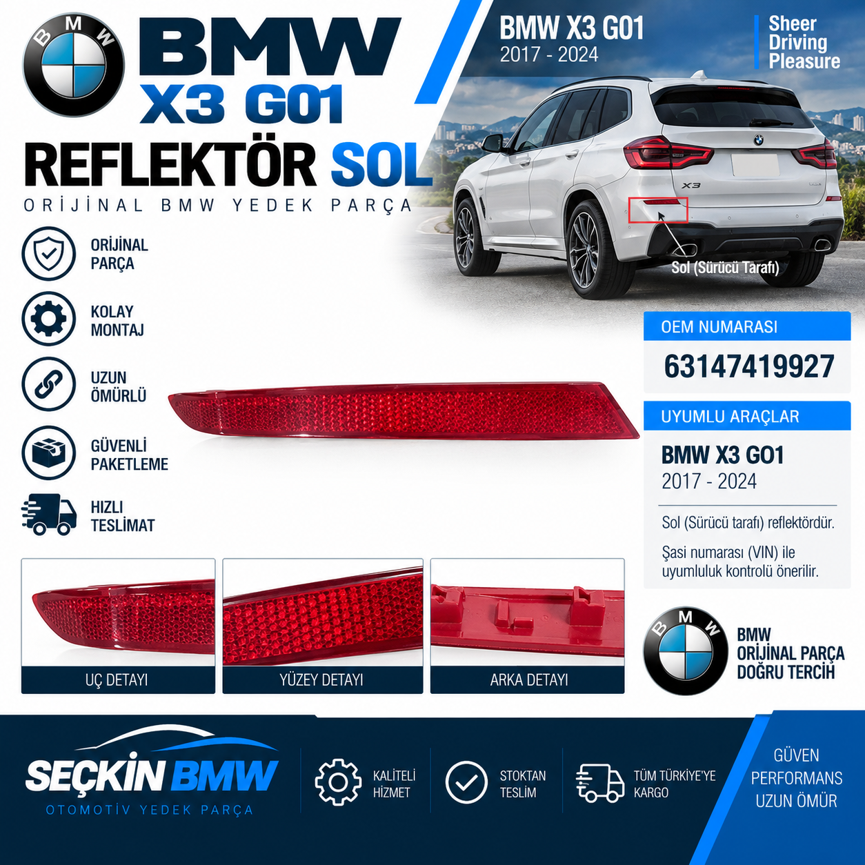 BMW X3 G01 Reflektör Sol OEM 63147419927