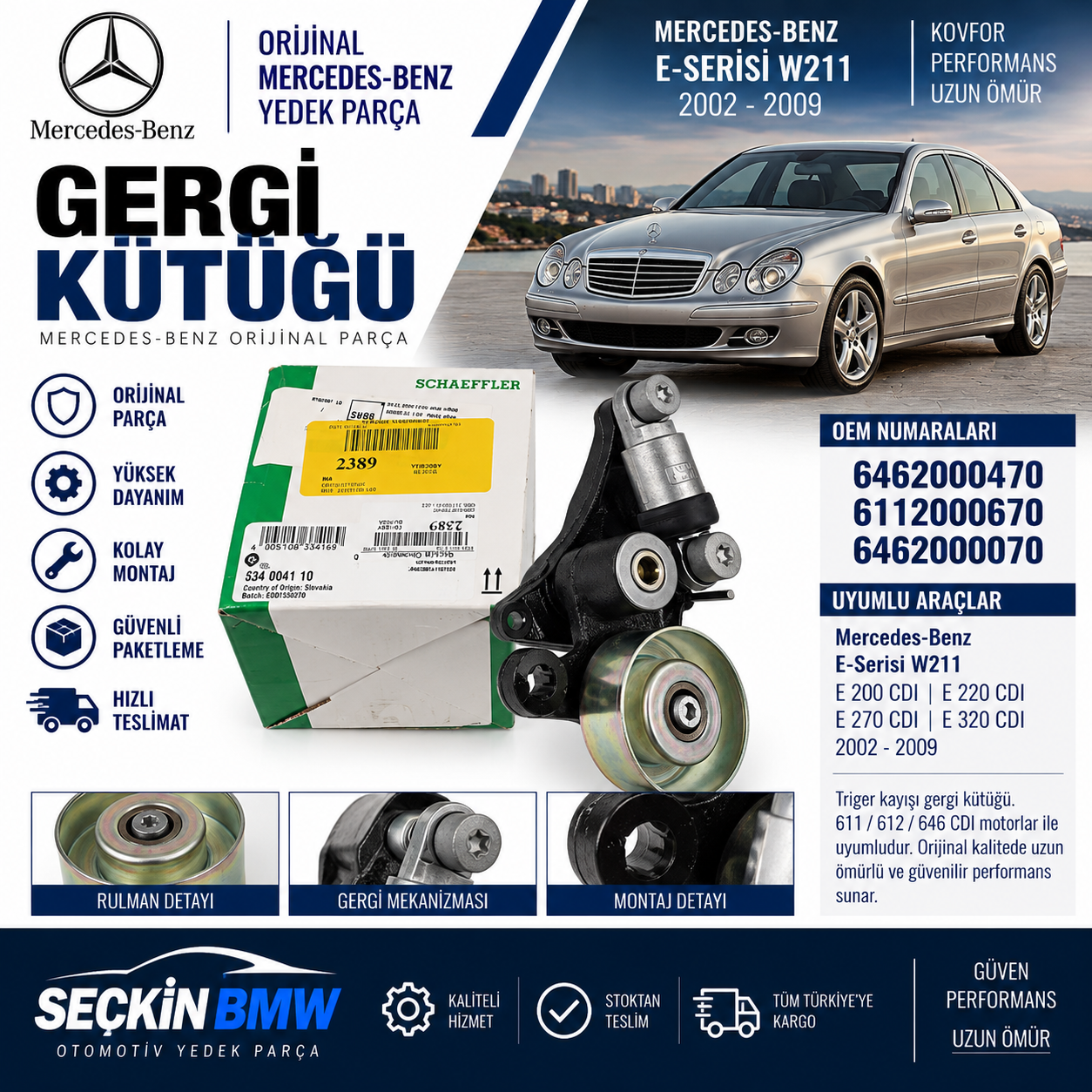 Mercedes-Benz MER 211CDI 611 612 Gergi Kütüğü OEM 6462000470-6112000670-6462000070