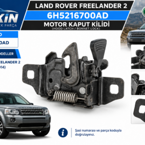 LAND ROVER FREELANDER 2.2 TD4 Kilit Karşılığı OEM 6H5216700AD