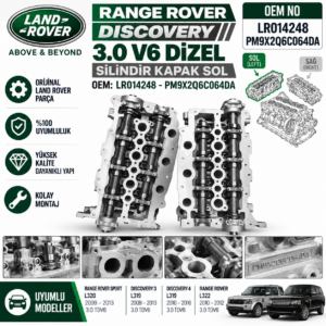 LAND ROVER 3.0 V6 DİZEL Silindir Kapak Sol OEM LR014248